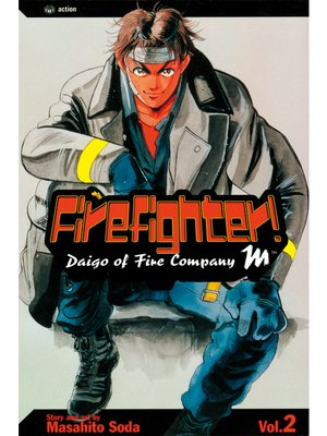 cover image of Firefighter!: Daigo of Fire Company M, Volume 2
